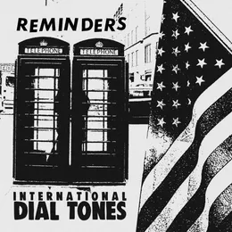 International Dial Tones von Reminders – Cover