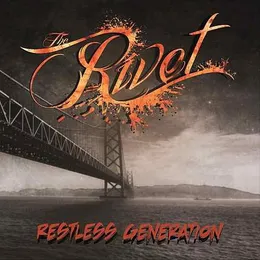 Restless Generation von The Rivet – Album Cover