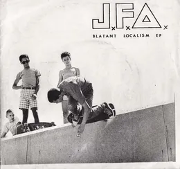 Blatant Localism von JFA – Cover