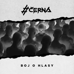 Boj o hlasy von #ČERNÁ – Album Cover