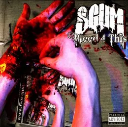 Bleed 4 This von Scum – Album Cover
