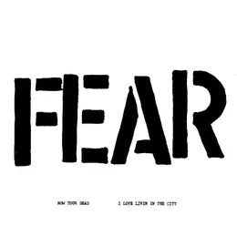 I Love Livin in the City von Fear – Cover