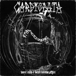 Você Não é Bem Vindo Aqui von Cardiopata – Album Cover