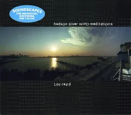 Hudson River Wind Meditations von Lou Reed – Album Cover