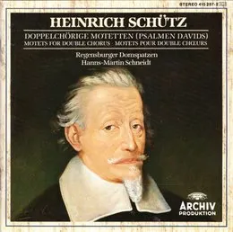 Motets pour Double Chœur von Heinrich Schütz – Album Cover
