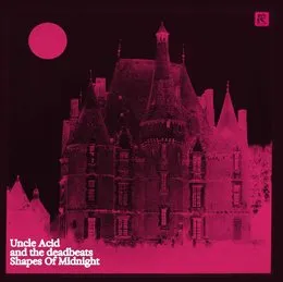 Shapes of Midnight von Uncle Acid & The Deadbeats – Album Cover