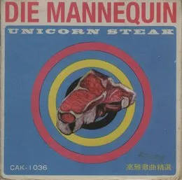 Unicorn Steak von Die Mannequin – Cover