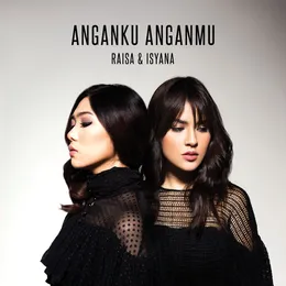 Anganku Anganmu von Raisa – Cover