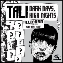Dark Days, High Nights - The Live Album von Tali – Album Cover
