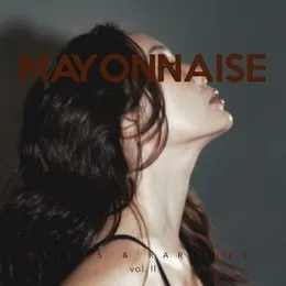 B‐sides & Rarities, Vol. II von Mayonnaise – Album Cover
