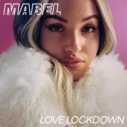 Love Lockdown von Mabel – Cover