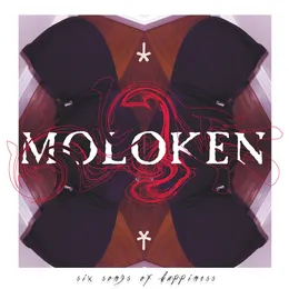 Six Songs of Happiness (2006) von Moloken – Cover