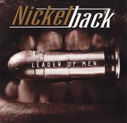 Leader of Men von Nickelback – Album Cover