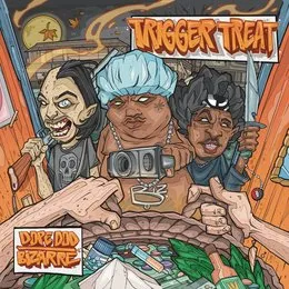 Trigger Treat von Bizarre – Cover