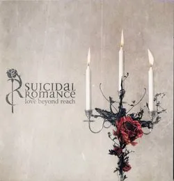 Love Beyond Reach von Suicidal Romance – Album Cover