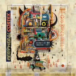 God Kaiser Hell von Peripheral Cortex – Album Cover