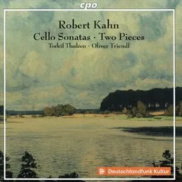 Cello Sonatas / Two Pieces von Robert Kahn – Album Cover