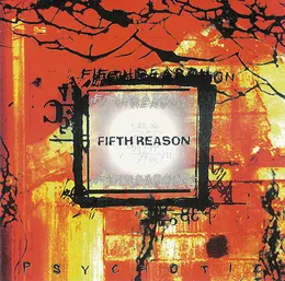 Psychotic von Fifth Reason – Album Cover