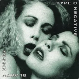 Bloody Kisses von Type O Negative – Album Cover