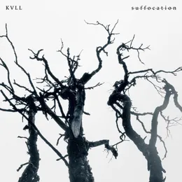 Suffocation von KVLL – Cover