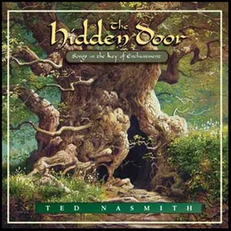 The Hidden Door: Songs in the Key of Enchantment von Ted Nasmith – Album Cover