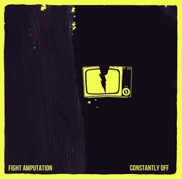 Constantly Off von Fight Amp – Album Cover