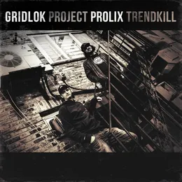 Project Trendkill von Gridlok – Album Cover