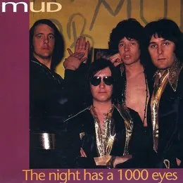 The Night Has a 1000 Eyes von Mud – Album Cover