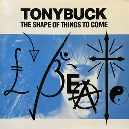 The Shape of Things to Come von Tony Buck – Album Cover