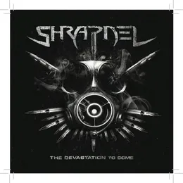 The Devastation to Come von Shrapnel – Cover