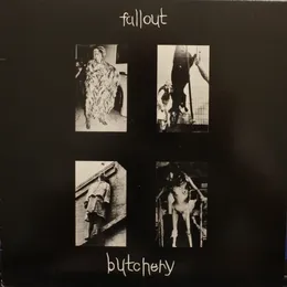 Butchery von Fallout – Album Cover