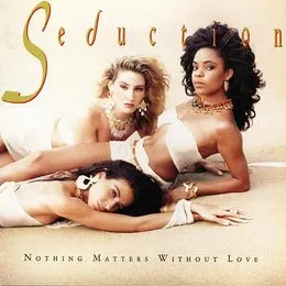 Nothing Matters Without Love von Seduction – Album Cover