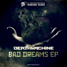 Bad Dreams EP von Deathmachine – Cover