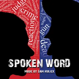 Spoken Word (Original Motion Picture Soundtrack) von Sam Hulick – Cover