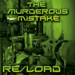 Re/Load von The Murderous Mistake – Album Cover