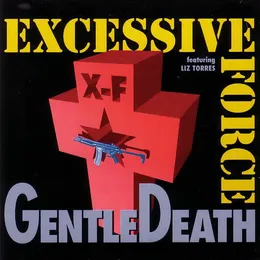 Gentle Death von Excessive Force – Album Cover