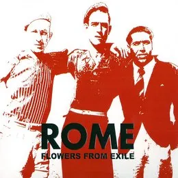 Flowers From Exile von Rome – Album Cover