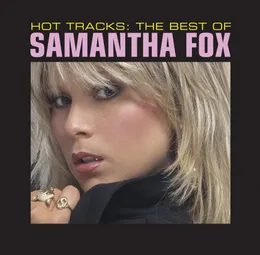 Hot Tracks: The Best of Samantha Fox von Samantha Fox – Cover