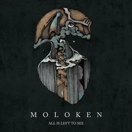 All Is Left To See von Moloken – Album Cover