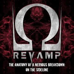 The Anatomy of a Nervous Breakdown: On the Sideline von ReVamp – Cover