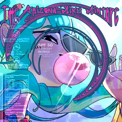 The Arizona Miku Mixtape