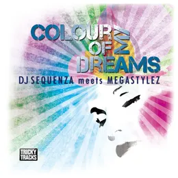 Colour of My Dreams von DJ Sequenza – Cover