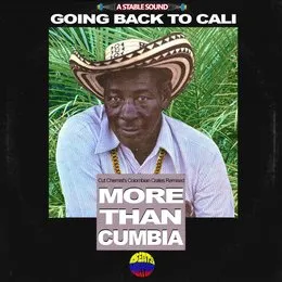 Going Back to Cali: Cut Chemist's Colombian Crates Remixed von Cut Chemist – Cover