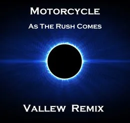 As the Rush Comes (The Remixes) von Motorcycle – Cover