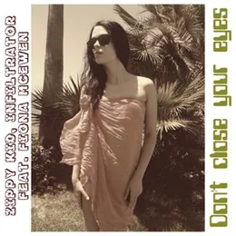 Don’t Сlose Your Eyes von Infiltrator – Cover