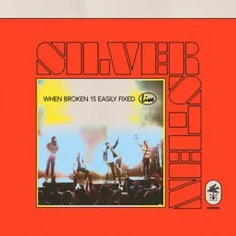 When Broken 15 Easily Fixed (live) von Silverstein – Album Cover