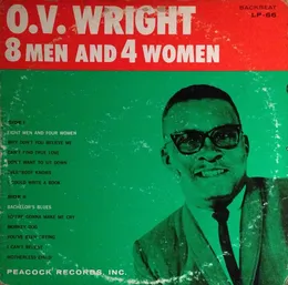 8 Men and 4 Women von O.V. Wright – Album Cover