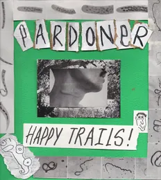 happy trails! von Pardoner – Album Cover