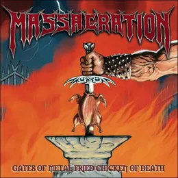 Gates of Metal Fried Chicken of Death von Massacration – Album Cover