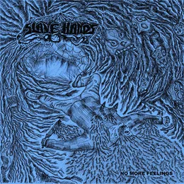 No More Feelings von Slave Hands – Album Cover